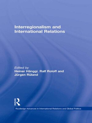 cover image of Interregionalism and International Relations